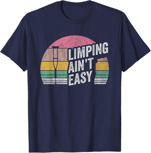 Limping Ain't Easy Retro Crutch Humor T-Shirt - T-Shirt | Navy