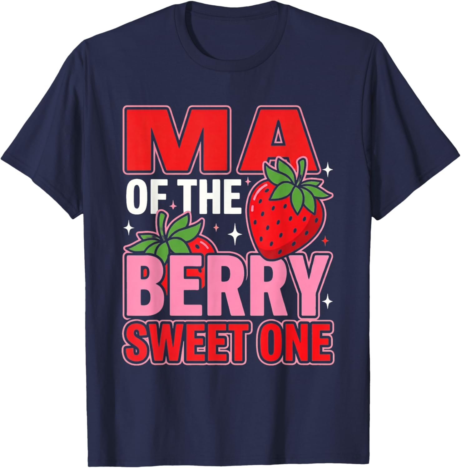 MA of The Berry Sweet One Strawberry Birthday Matching T-Shirt - T-Shirt | Navy