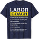 Labor Coach Expecting Dad Rules Papa Funny Baby Labor Coach T-Shirt - T-Shirt | Navy