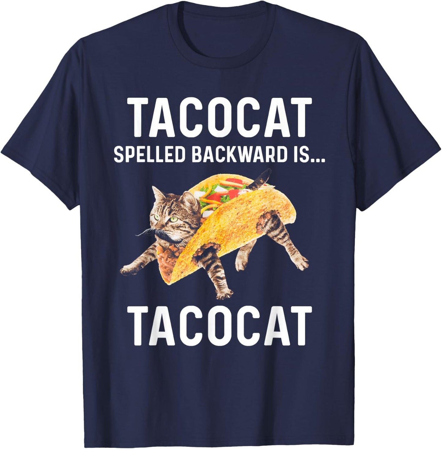 Tacocat Spelled Backward Is Tacocat - Love Cat And Taco T-Shirt - T-Shirt | Navy