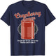 Cranberry Sauce Christmas Thanksgiving Dinner Funny Shirt T-Shirt - T-Shirt | Navy