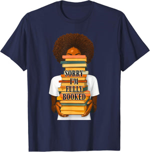 Sorry I'm Fully Booked Afro Woman Girl Reading Book Lover T-Shirt - T-Shirt | Navy