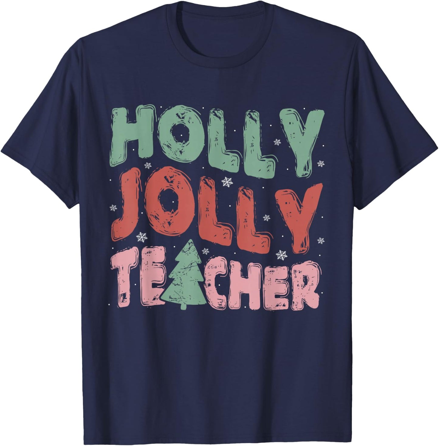 Merry Christmas 2024 Teacher Holiday Women Outfits Jolly Holly Teacher Christmas Tree Xmas Holiday Teaching - Black, Small, Short Sleeve, , Women, Holiday Teacher T-Shirt - T-Shirt | Navy