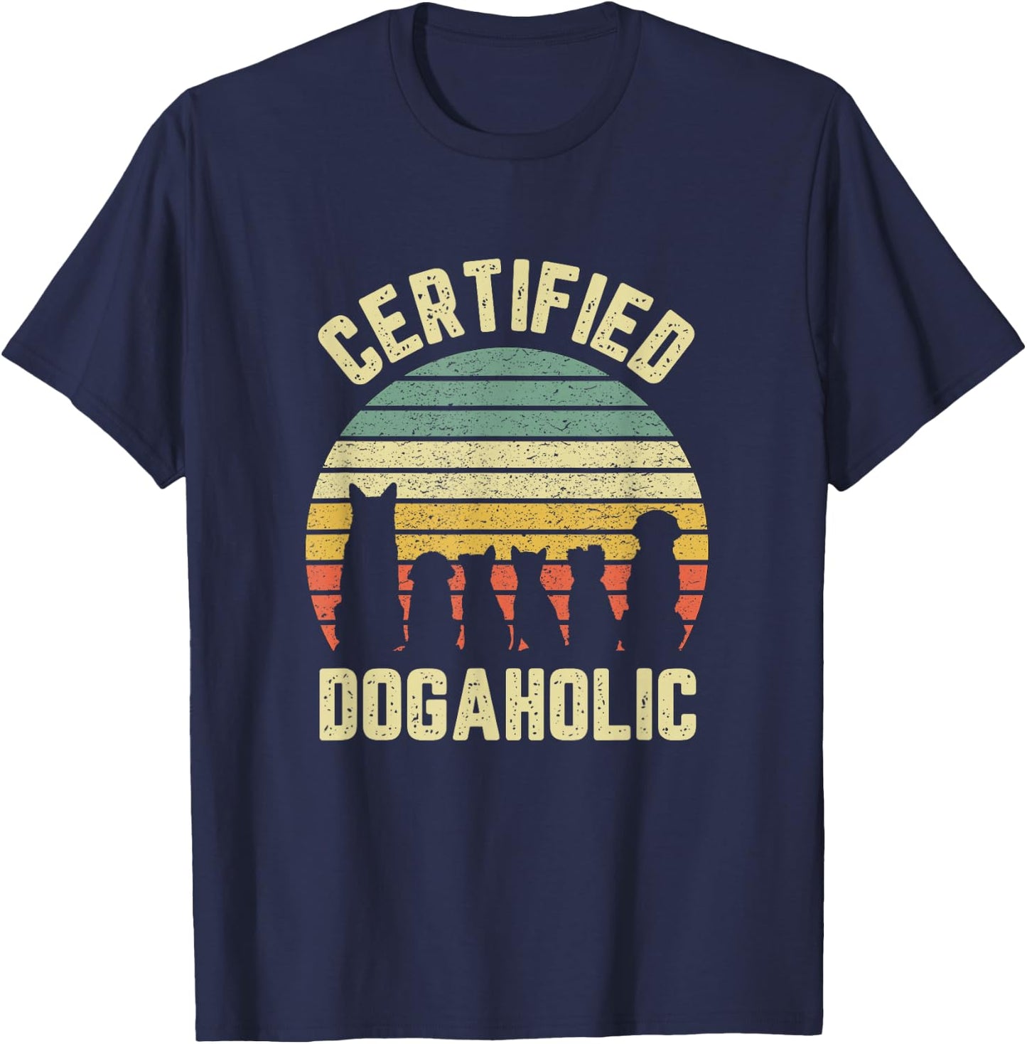 Dogaholic Funny Shirt Gift Dog Lovers Retro T-Shirt - T-Shirt | Navy