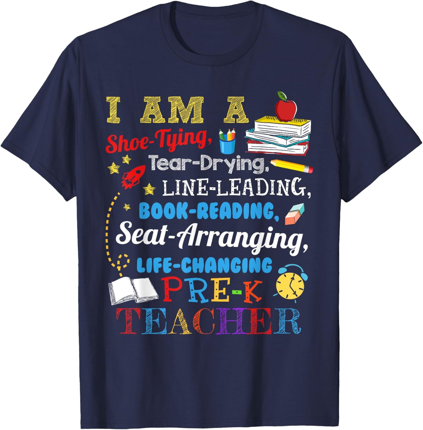 I Am A Shoe-Typing Tear-Drying Pre-K Teacher Funny T-Shirt - T-Shirt | Navy