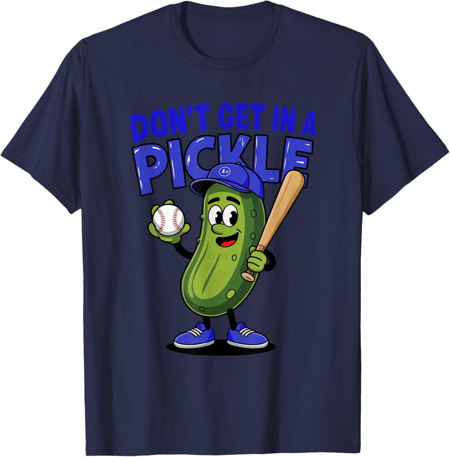 Don't Get In A Pickle Funny Baseball Retro Humor Baseball T-Shirt - T-Shirt | Navy