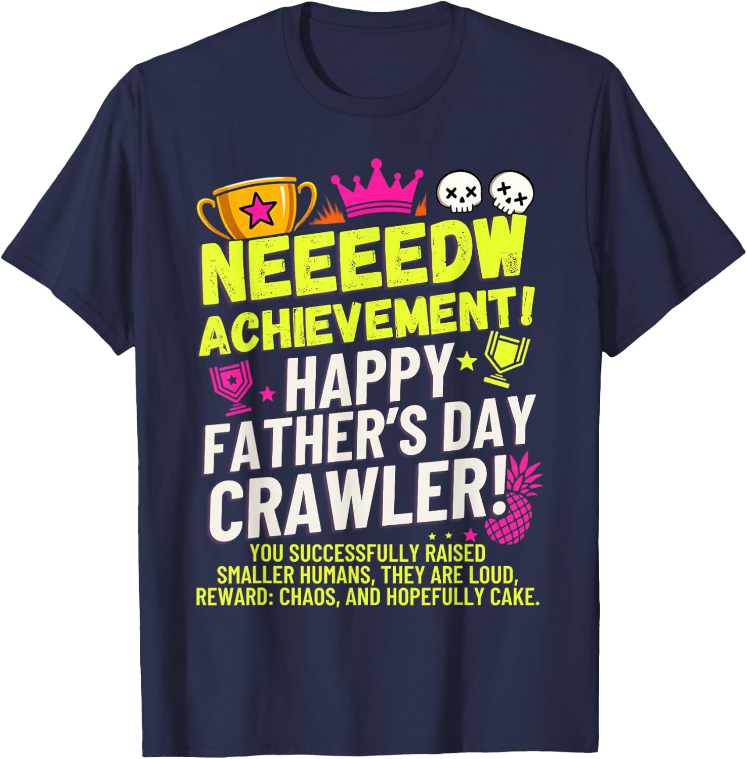 Happy Fathers Day Crawler New Achievement Gamer Dad USA T-Shirt - T-Shirt | Navy