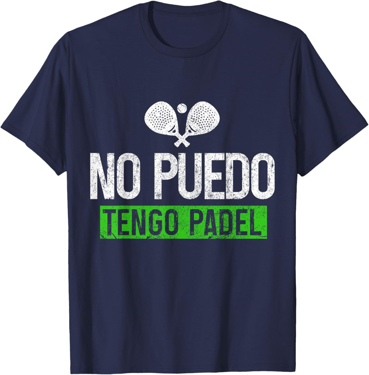 Padel Spanish No Puedo Tengo Padel Funny T-Shirt - T-Shirt | Navy