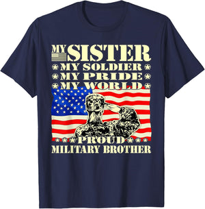 My Sister My Soldier Hero Proud Military Brother Army Family T-Shirt - T-Shirt | Navy