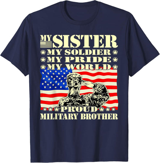 My Sister My Soldier Hero Proud Military Brother Army Family T-Shirt - T-Shirt | Navy