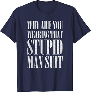 Darko - Why are You Wearing That Stupid Man Suit T-Shirt - T-Shirt | Navy