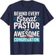Behind Every Great Pastor is an Awesome Congregation T-Shirt - T-Shirt | Navy