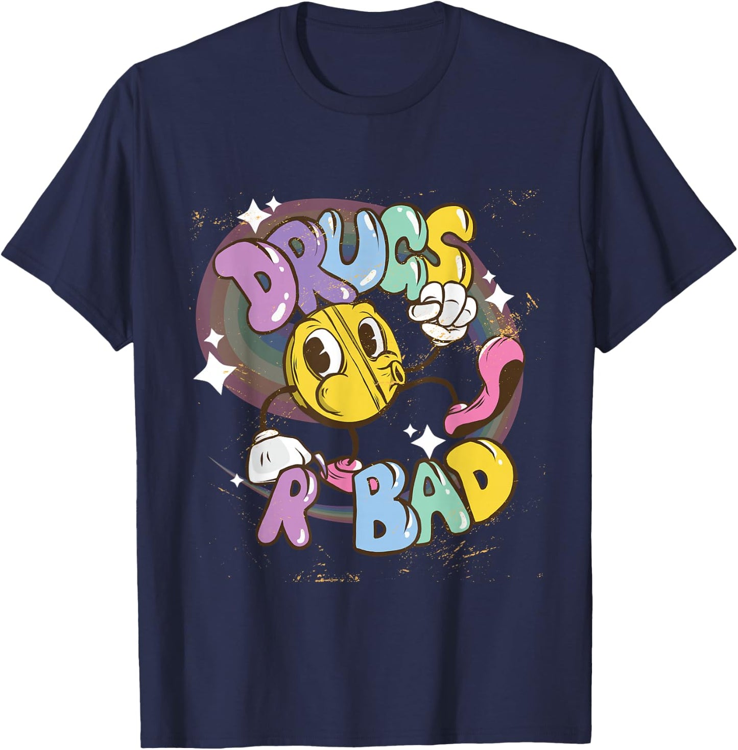 Drugs are Bad - Funny Graphic T-Shirt - T-Shirt | Navy