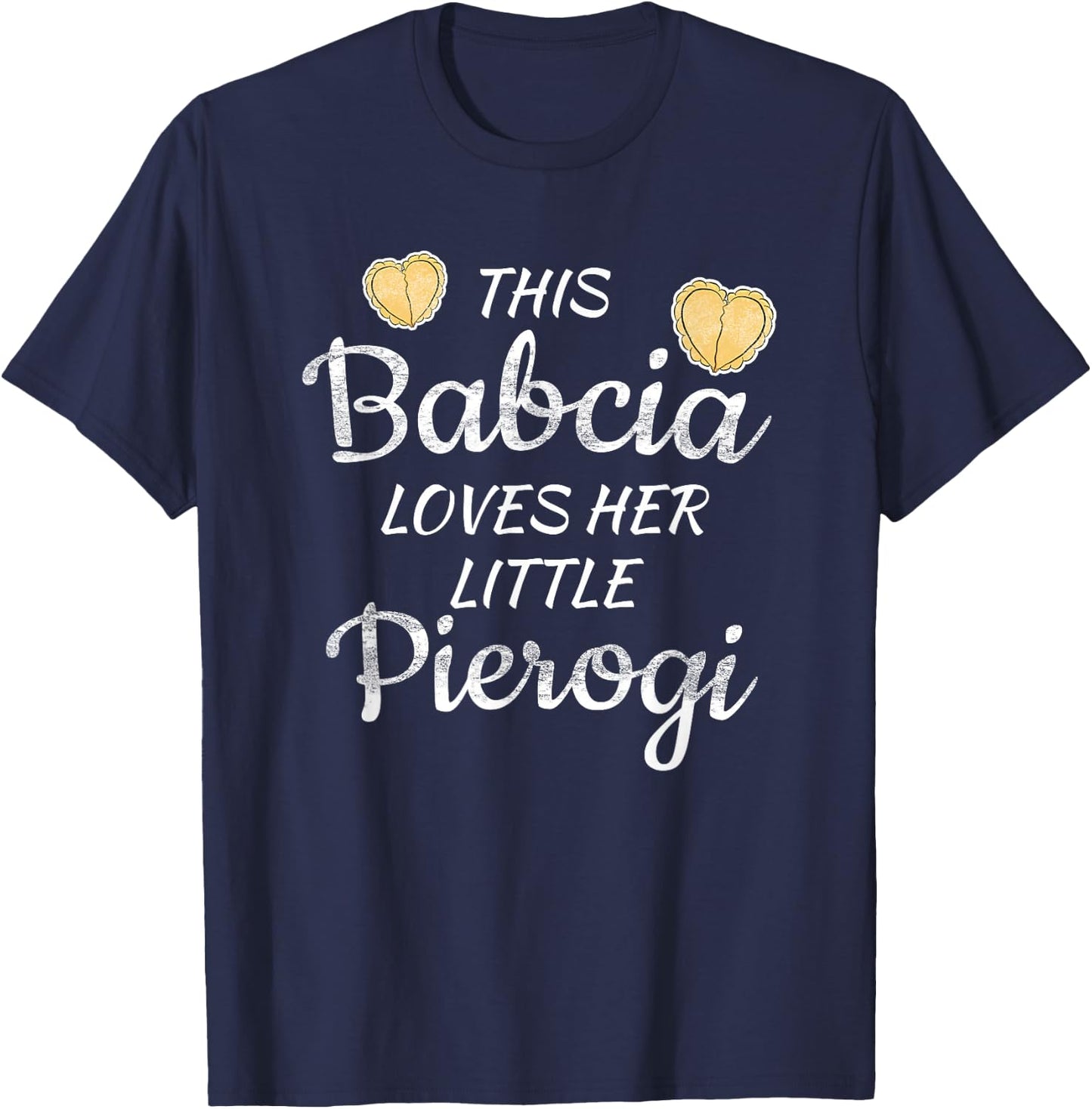 Polish Babcia Grandma loves little Pierogi T-Shirt - T-Shirt | Navy