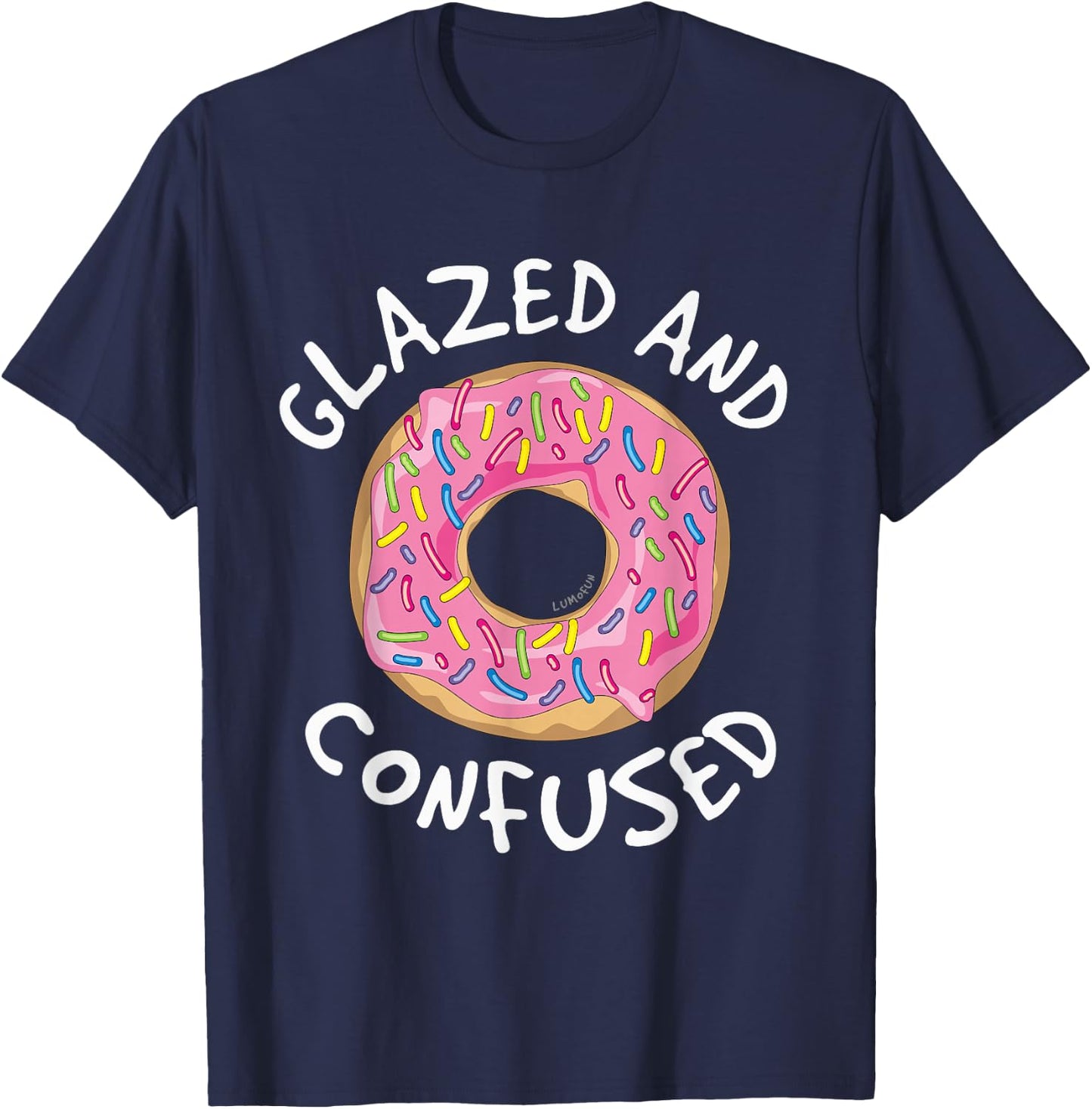 Donut Glazed and Confused Shirt - Funny Donut T-Shirt - T-Shirt | Navy