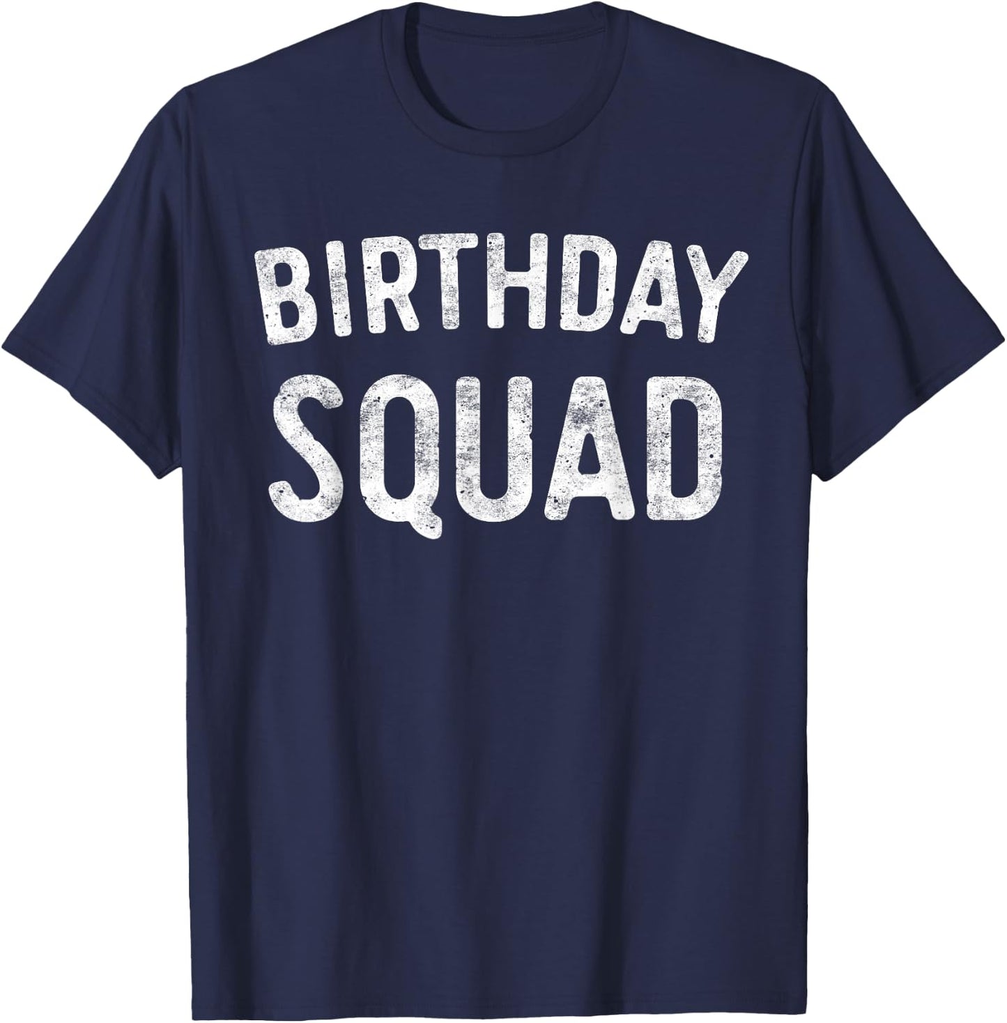 Birthday Squad Family Birthday Squad T-Shirt - T-Shirt | Navy