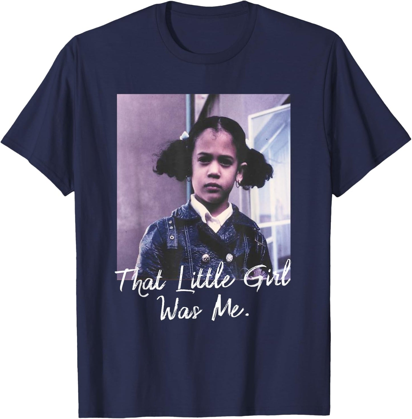 That Little Girl Was Me Kamala Harris For President 2024 T-Shirt - T-Shirt | Navy