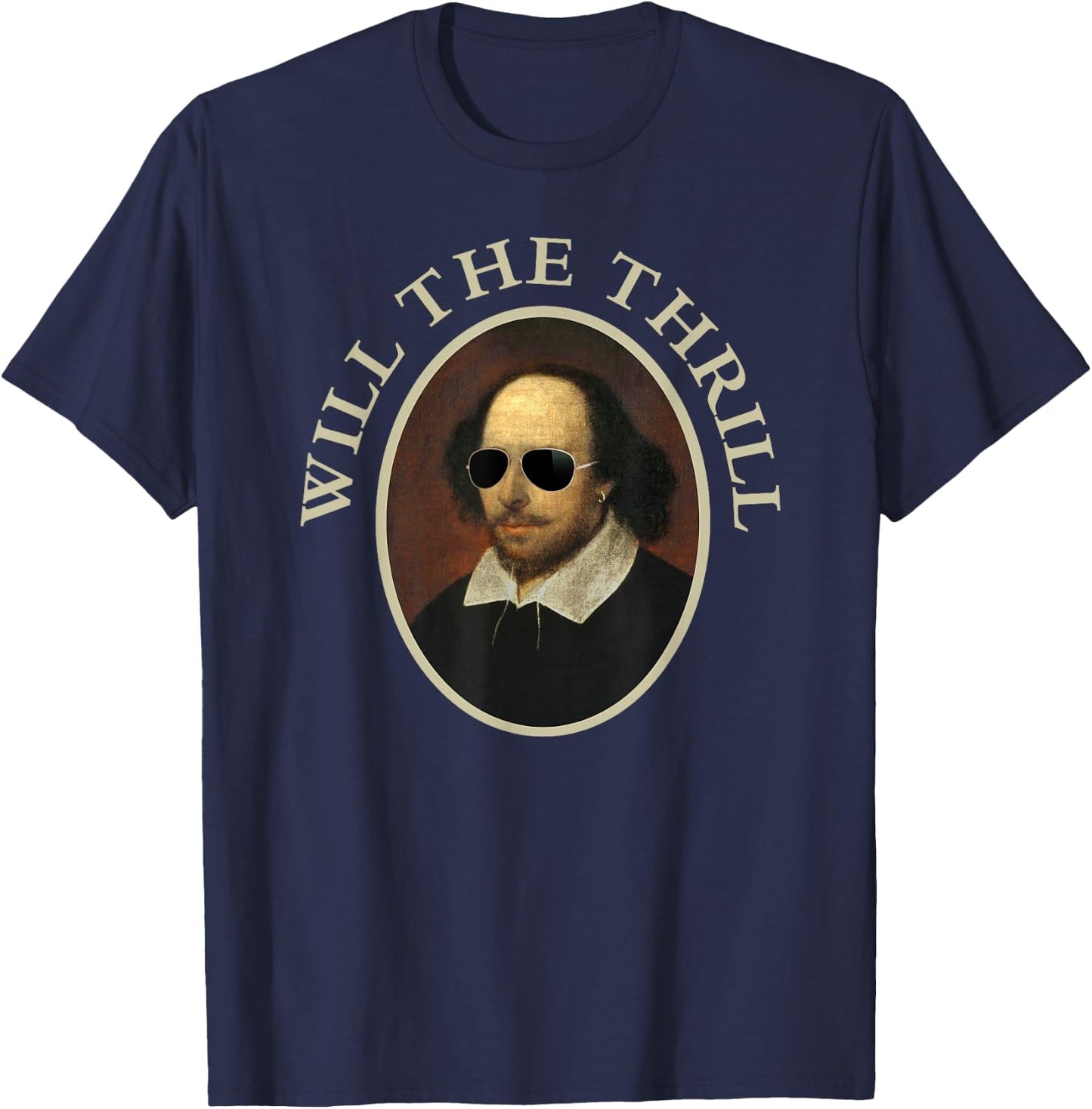 Will The Thrill -Funny Shakespeare T-Shirt - T-Shirt | Navy