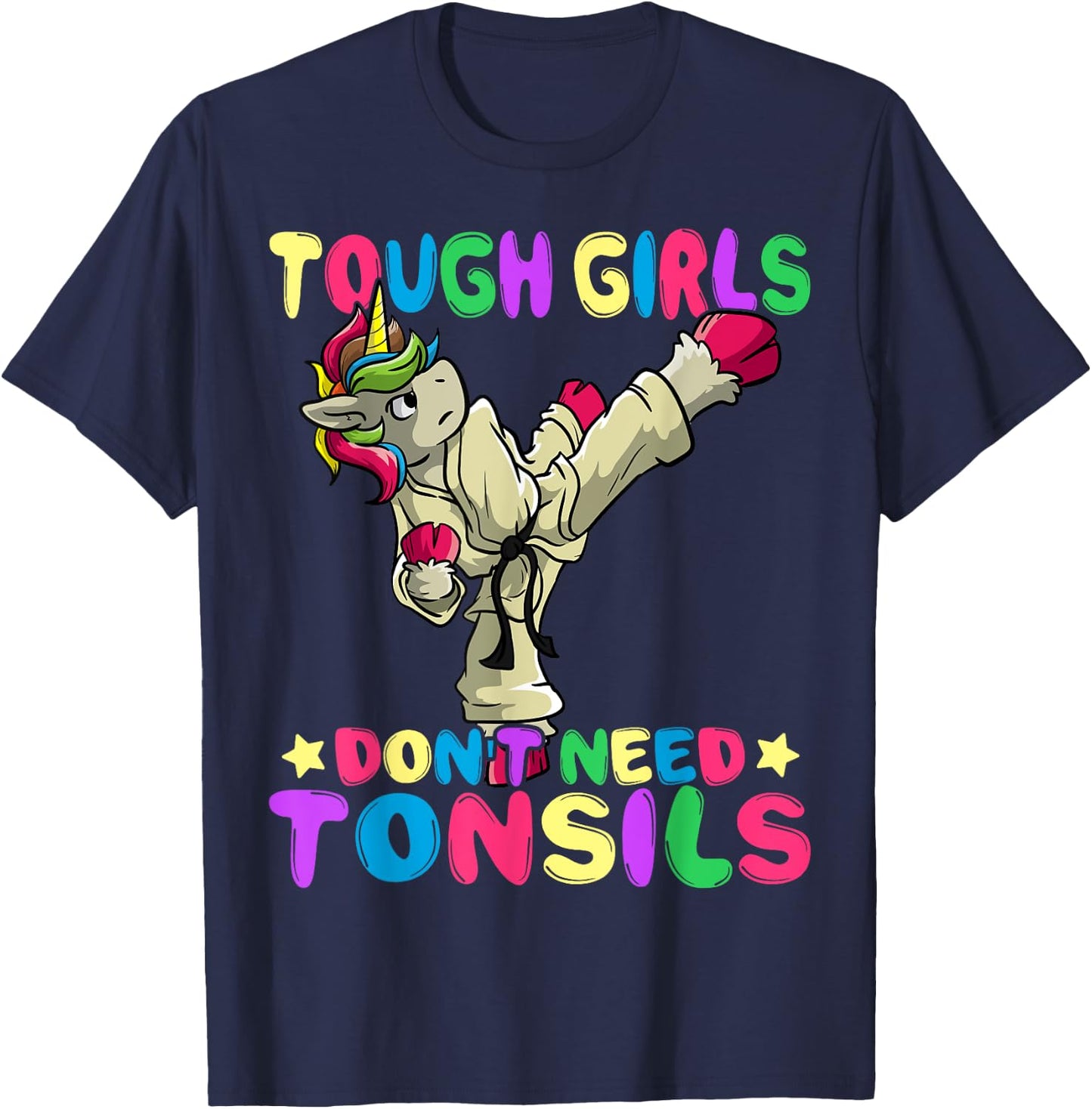 Tough Girls Don't Need Tonsils Removal Surgery Recovery gift T-Shirt - T-Shirt | Navy