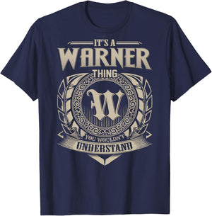 It's A WARNER Thing You Wouldn't Understand Family Name T-Shirt - T-Shirt | Navy