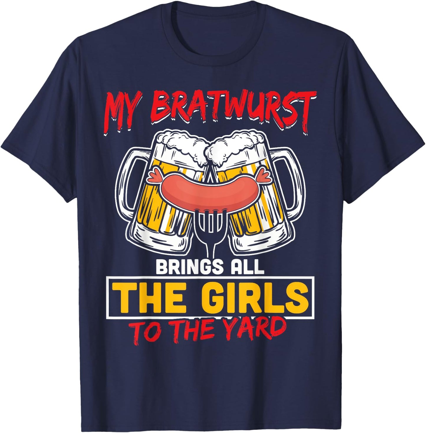 Oktoberfest shirt German My Bratwurst Sausage Beer Party T-Shirt - T-Shirt | Navy