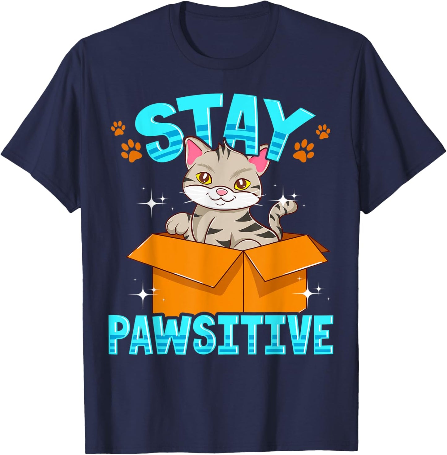Cute & Funny Stay Pawsitive Kitty Cat Stay Positive Pun Men Women Kids T-Shirt - T-Shirt | Navy