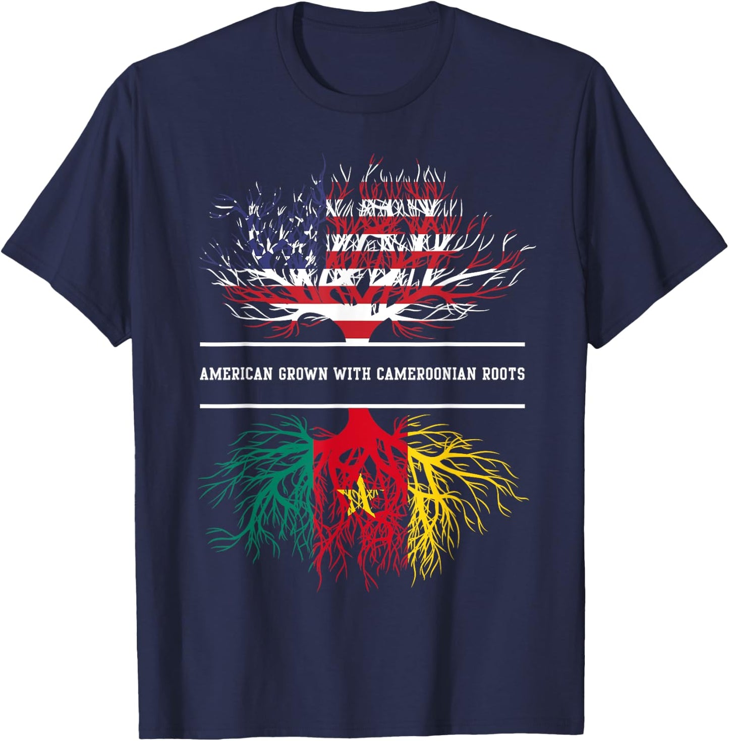 American Grown With Cameroonian Roots - Flag of Cameroon T-Shirt - T-Shirt | Navy