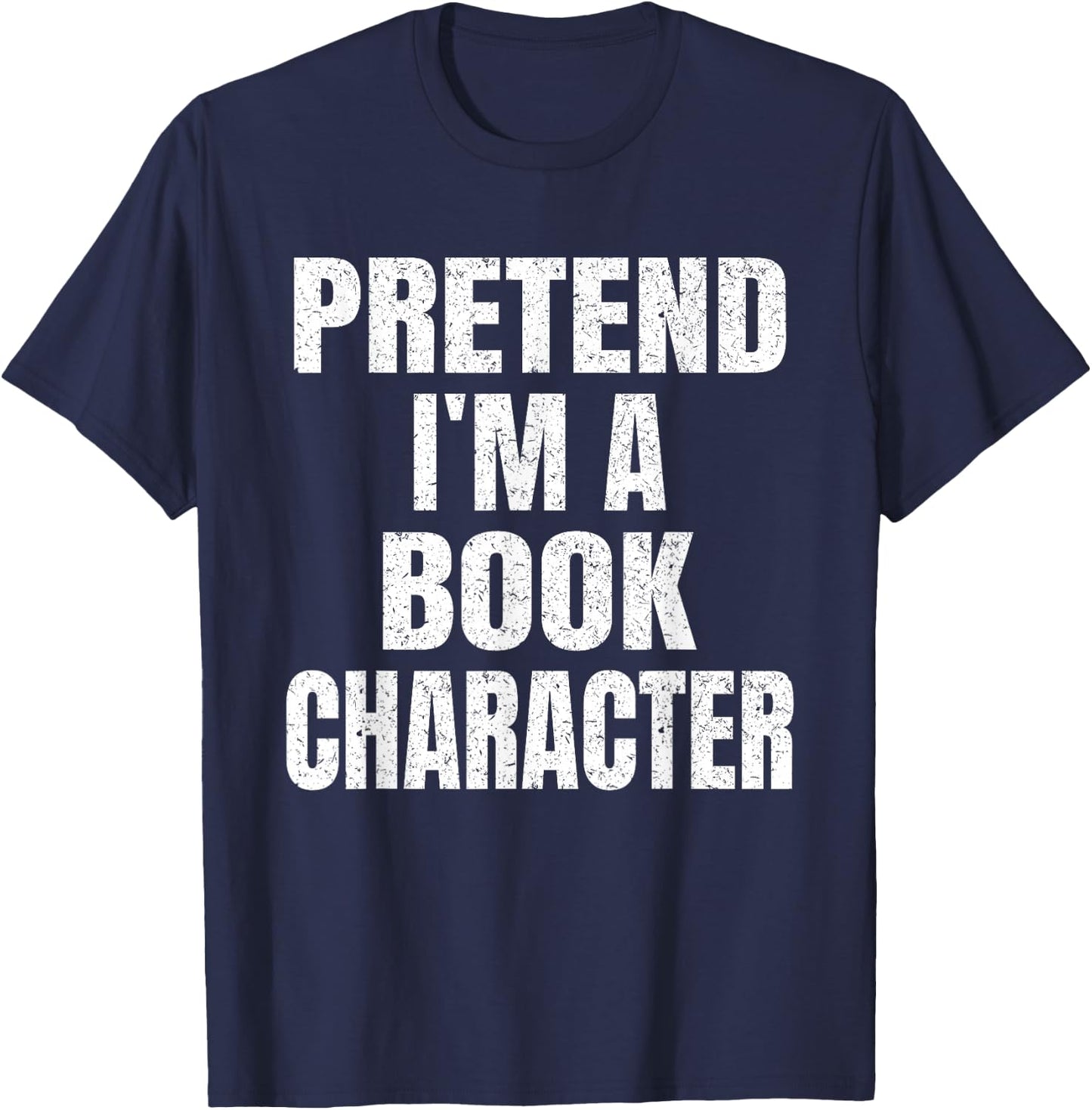 Pretend I'm A Book Character Family Group Halloween Costume T-Shirt - T-Shirt | Navy