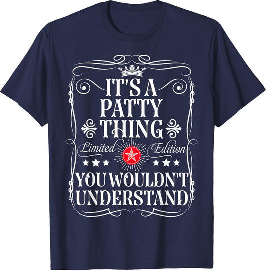 Patty Name Its A Patty Thing You Wouldn't Understand T-Shirt - T-Shirt | Navy