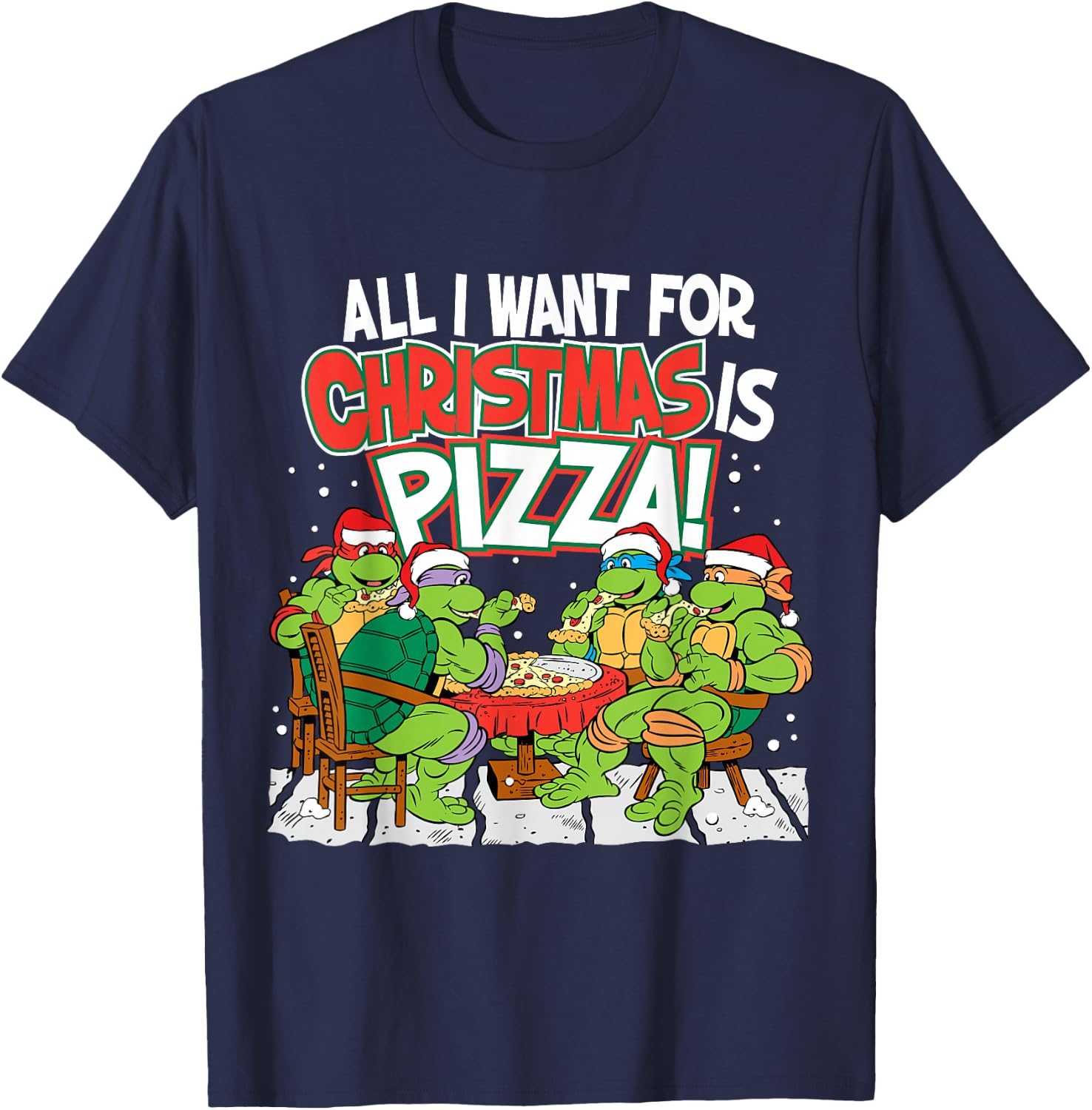 TMNT All I Want For Christmas Is Pizza T-Shirt - T-Shirt | Navy