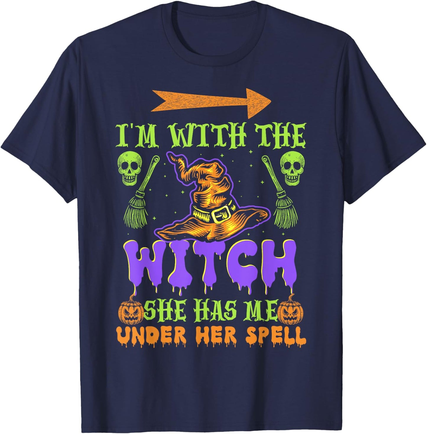 I'm With The Witch She Has Me Under Her Spell - Halloween T-Shirt - T-Shirt | Navy