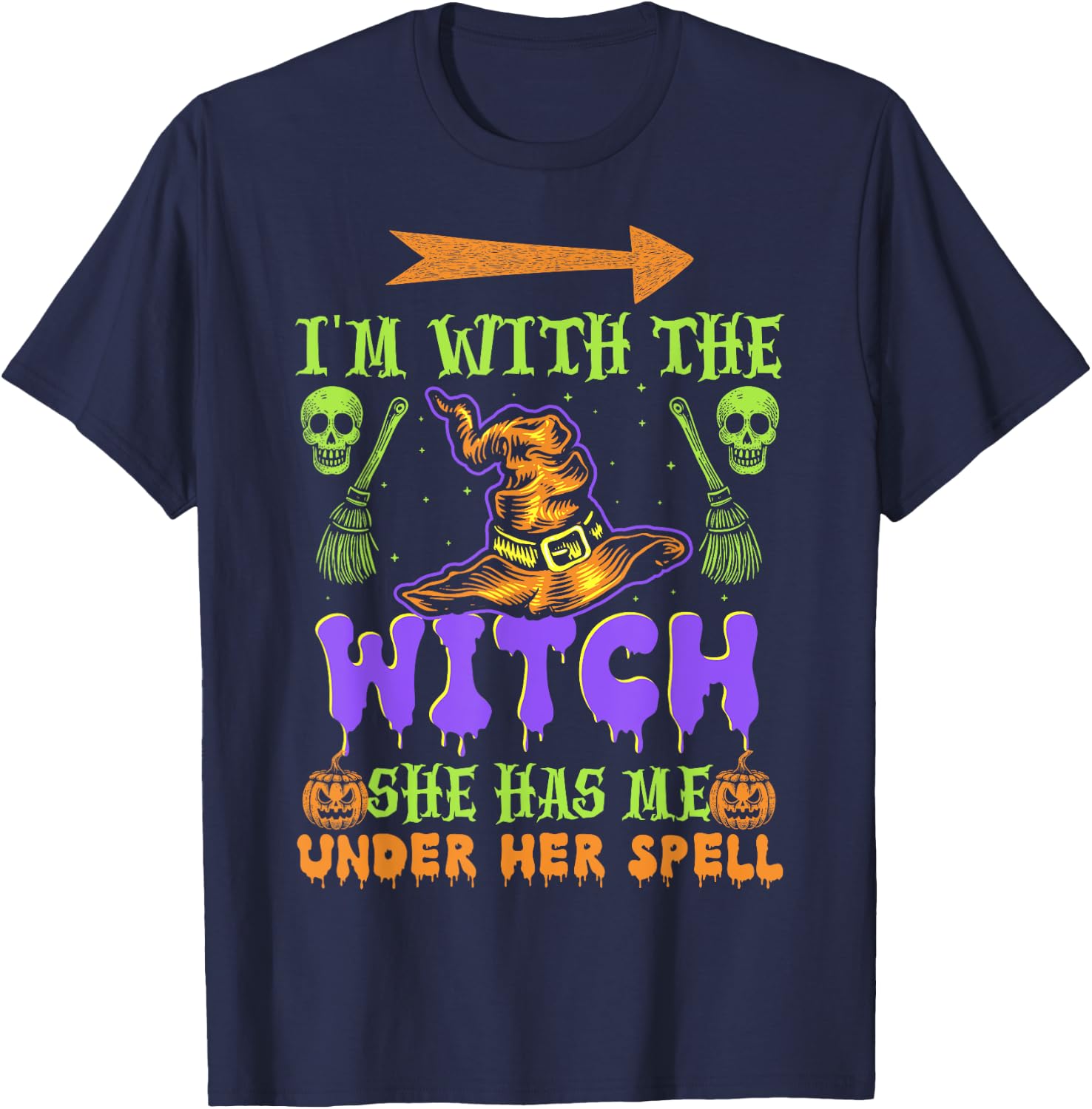 I'm With The Witch She Has Me Under Her Spell - Halloween T-Shirt - T-Shirt | Navy