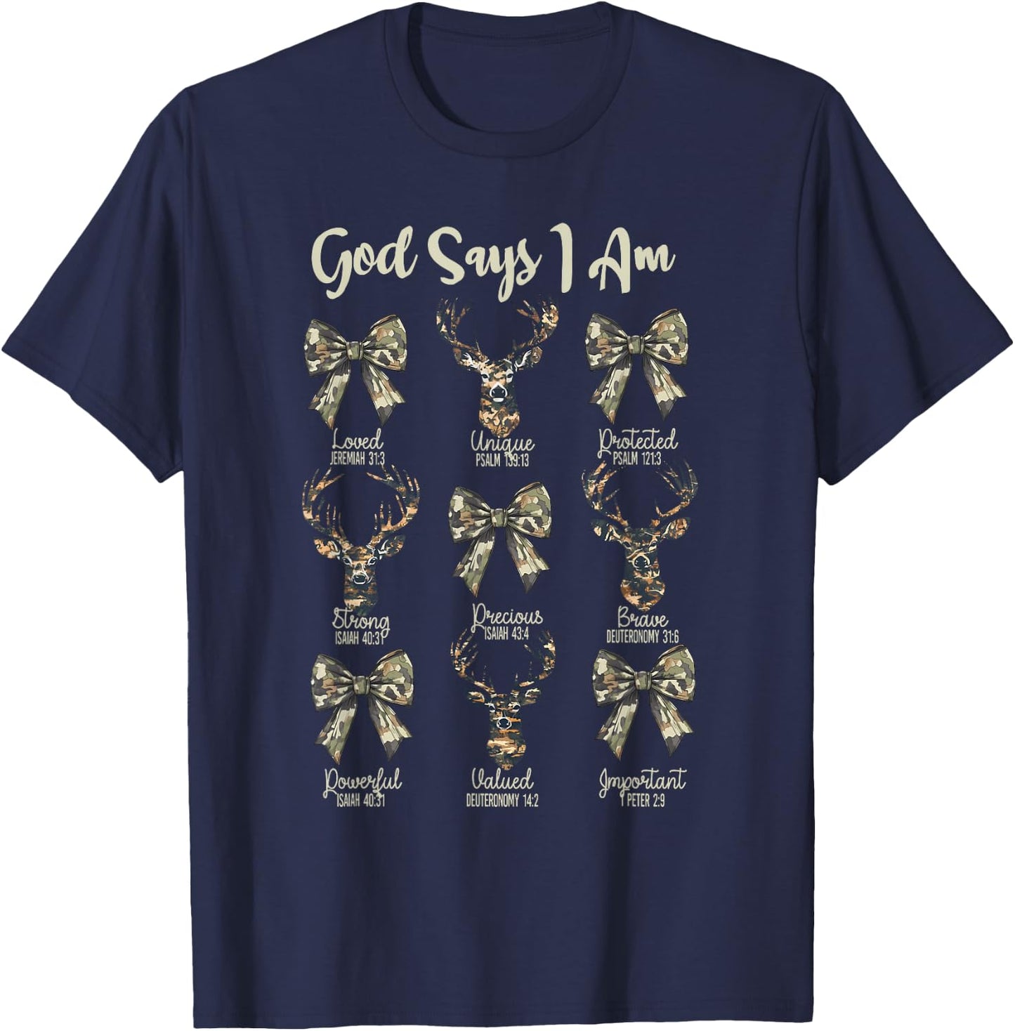 God Says I Am Christian Jesus Camo Coquette Bow Deer Hunting T-Shirt - T-Shirt | Navy