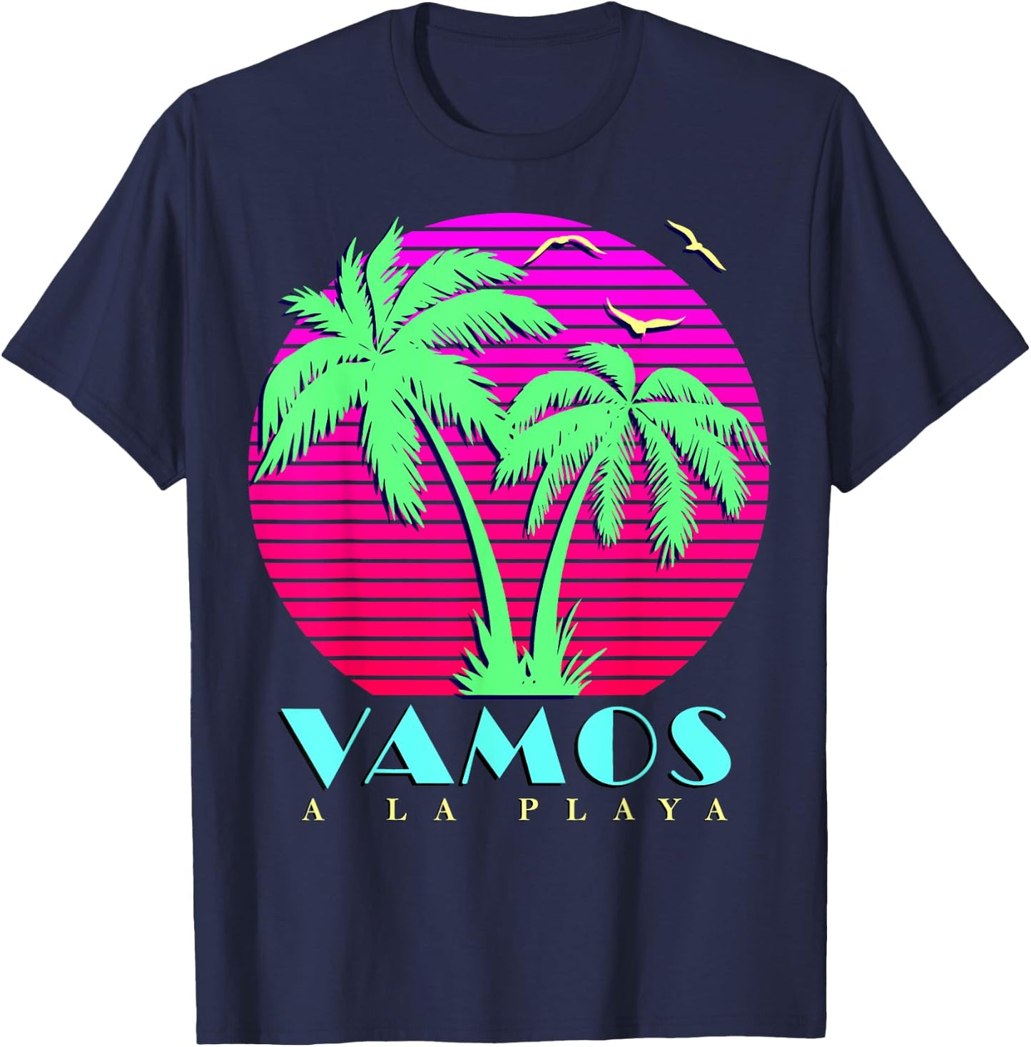 Vamos A La Playa 80s Palm Trees Summer Sunset Men Women Girls Kids T-Shirt - T-Shirt | Navy