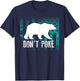 Don't Poke Funny Bear Shirt | Cute Superhero Bear USA Gift T-Shirt - T-Shirt | Navy