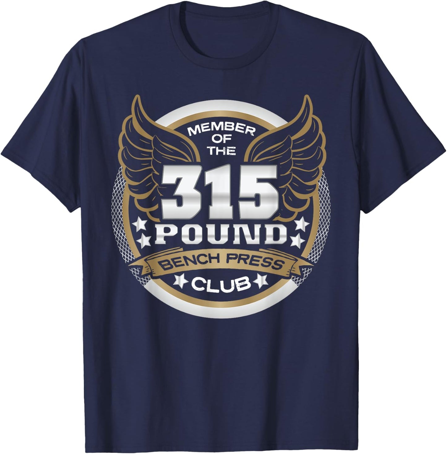 315 Pound Bench Press Club for Powerlifter Weightlifter Gym T-Shirt - T-Shirt | Navy