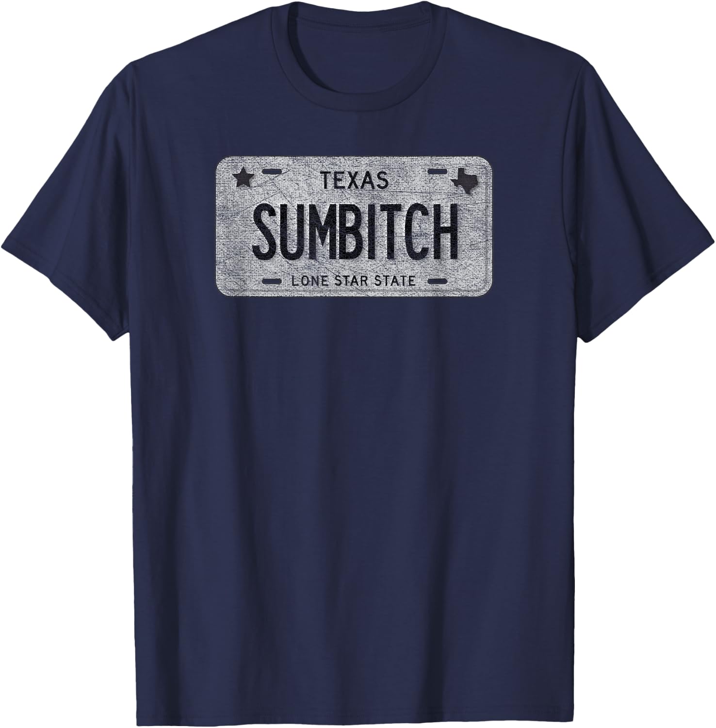 Funny TX State Vanity License Plate Sumbitch T-Shirt - T-Shirt | Navy