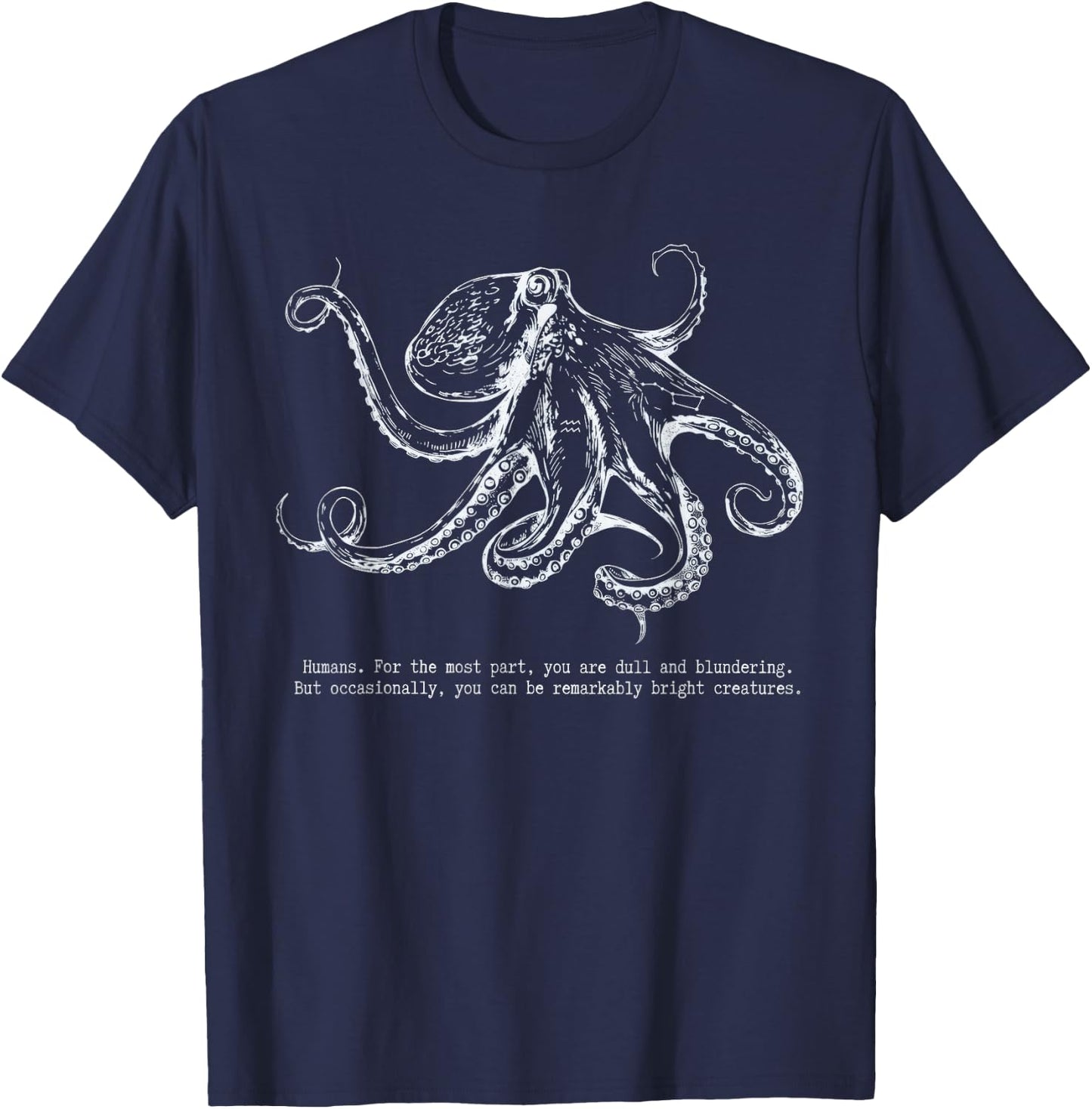 Remarkably Bright Creatures Literary Quote Sea Life Coastal T-Shirt - T-Shirt | Navy