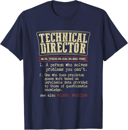Technical Director Funny Definition Dictionary Term T-Shirt - T-Shirt | Navy