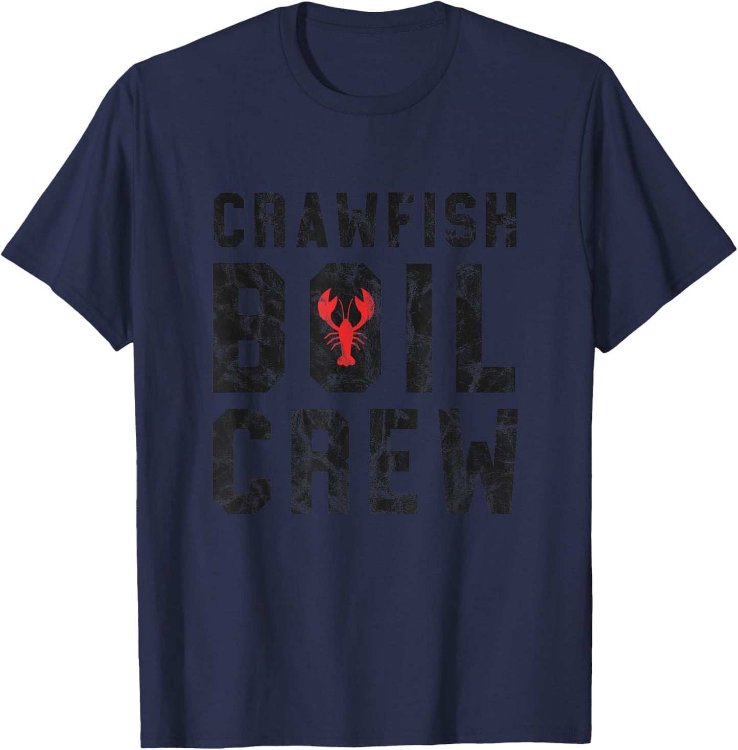 Crawfish Boil Crew - Cajun Crawfish Party Gift Shirt - Black T-Shirt - T-Shirt | Navy