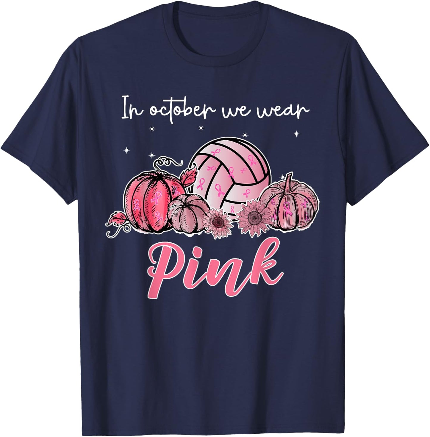 In October We Wear Pink Volleyball Breast Cancer Awareness T-Shirt - T-Shirt | Navy