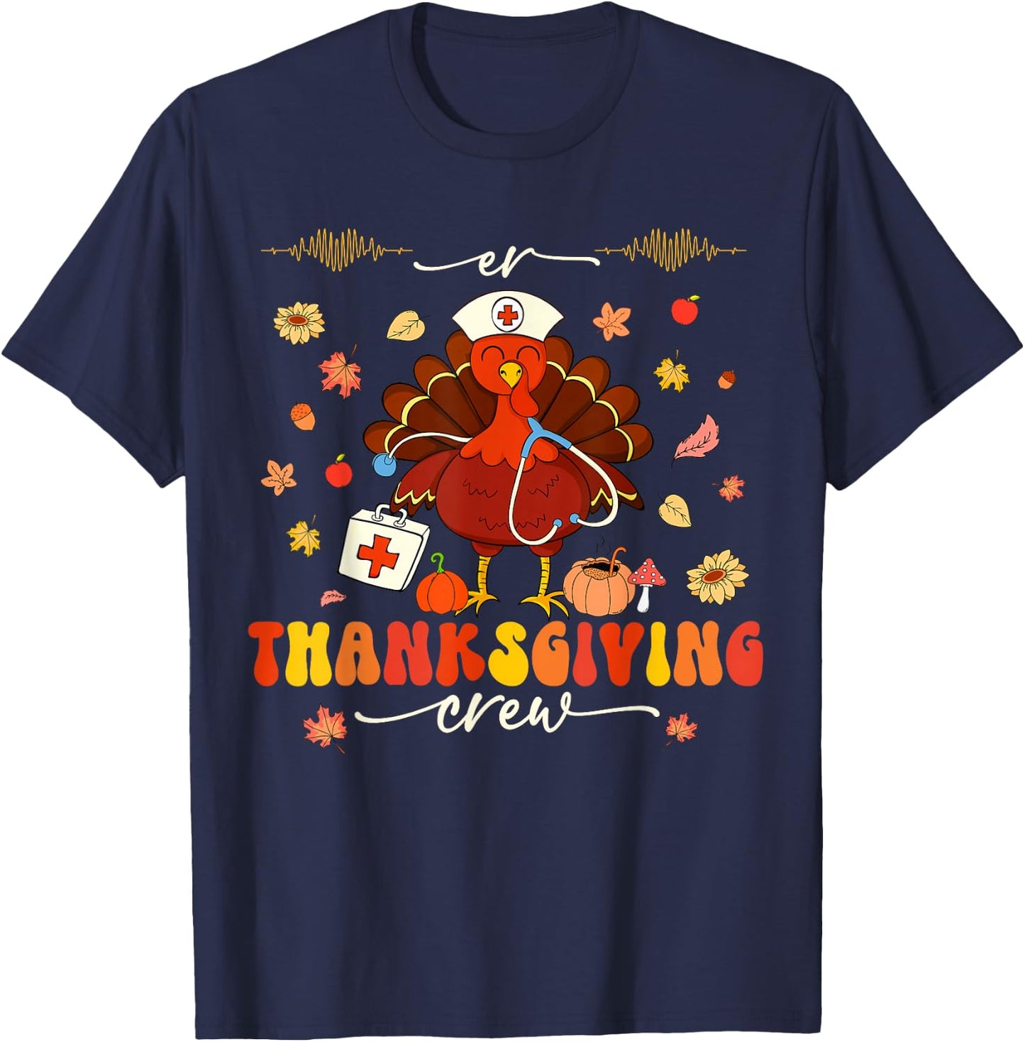 Nurse Crew Groovy Turkey Shirts Idea ER Thanksgiving Crew Turkey Nurses Emergency Department Adults Black Small Modern Classic Cartoon Holiday Short Sleeve T-Shirt - T-Shirt | Navy