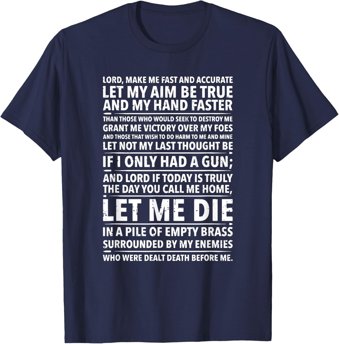 Soldier's Prayer , Lord Make me Fast gun T-Shirt - T-Shirt | Navy