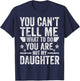 You're Not My Daughter Funny Father's Day Shirts For Dad Men T-Shirt - T-Shirt | Navy