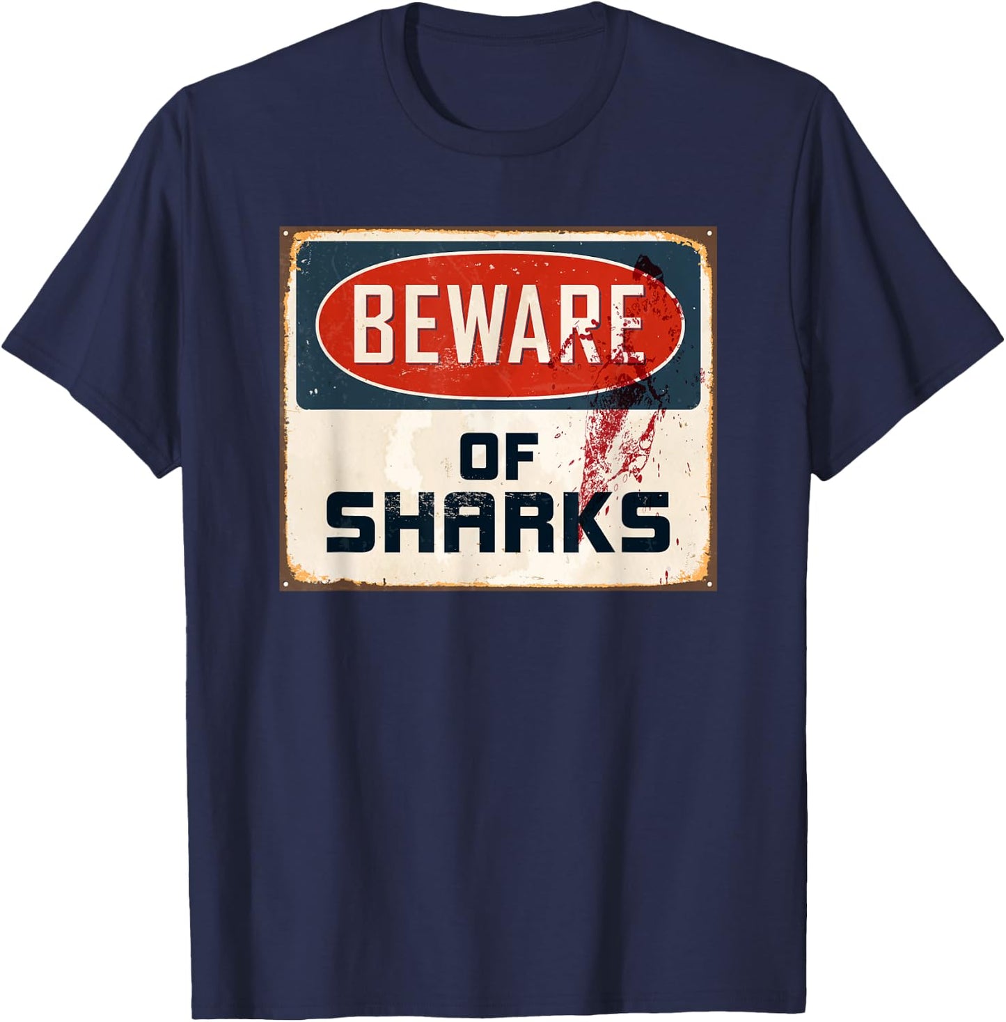 Beware of Sharks Funny Shark Lover Diving Enthusiast T-Shirt - T-Shirt | Navy