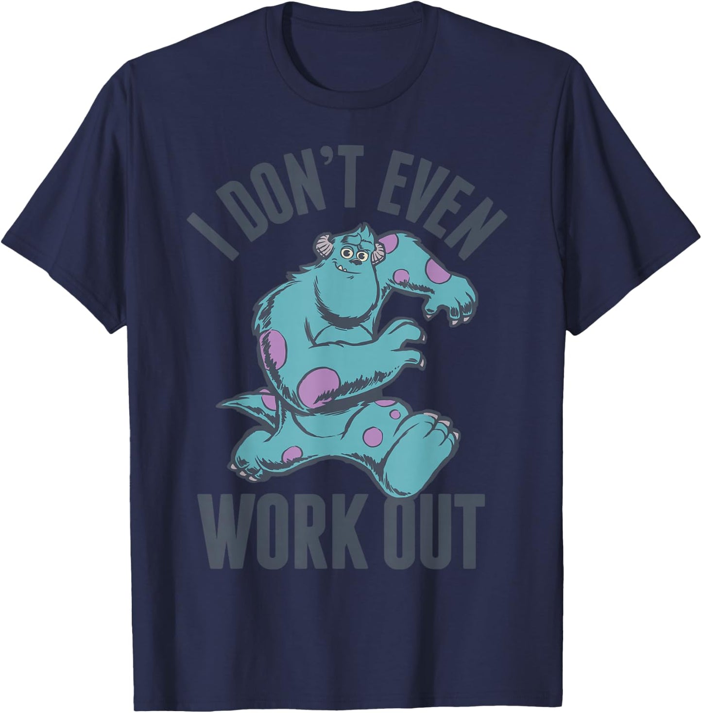 Disney Pixar Monsters, Inc Sulley I Don't Even Work Out Logo T-Shirt - T-Shirt | Navy