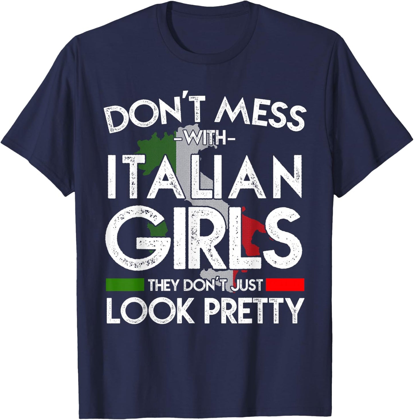 Funny Don't Lay Yourself with Italian Girls Italy Flag T-Shirt - T-Shirt | Navy