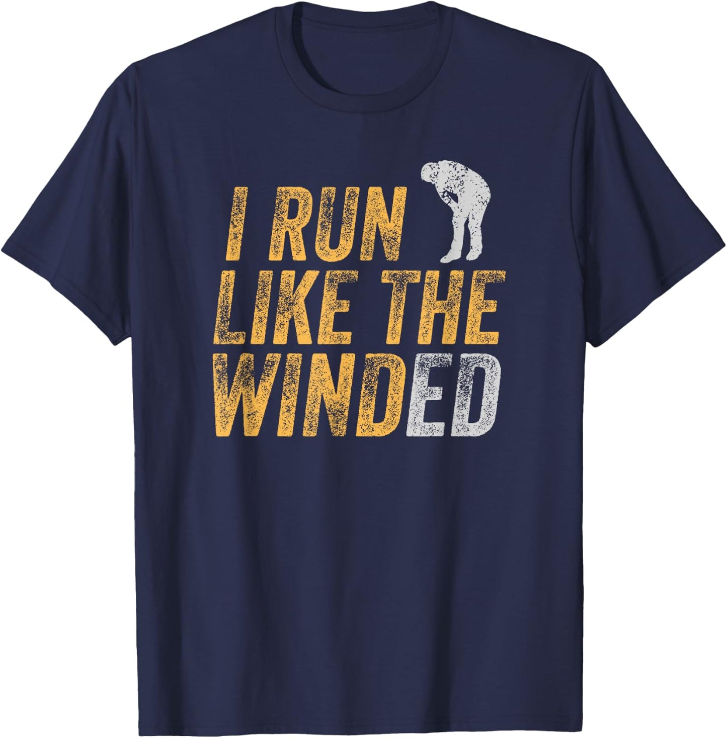 I Run Like The Winded Funny Wind Pun Tired Jogger Break Gift T-Shirt - T-Shirt | Navy