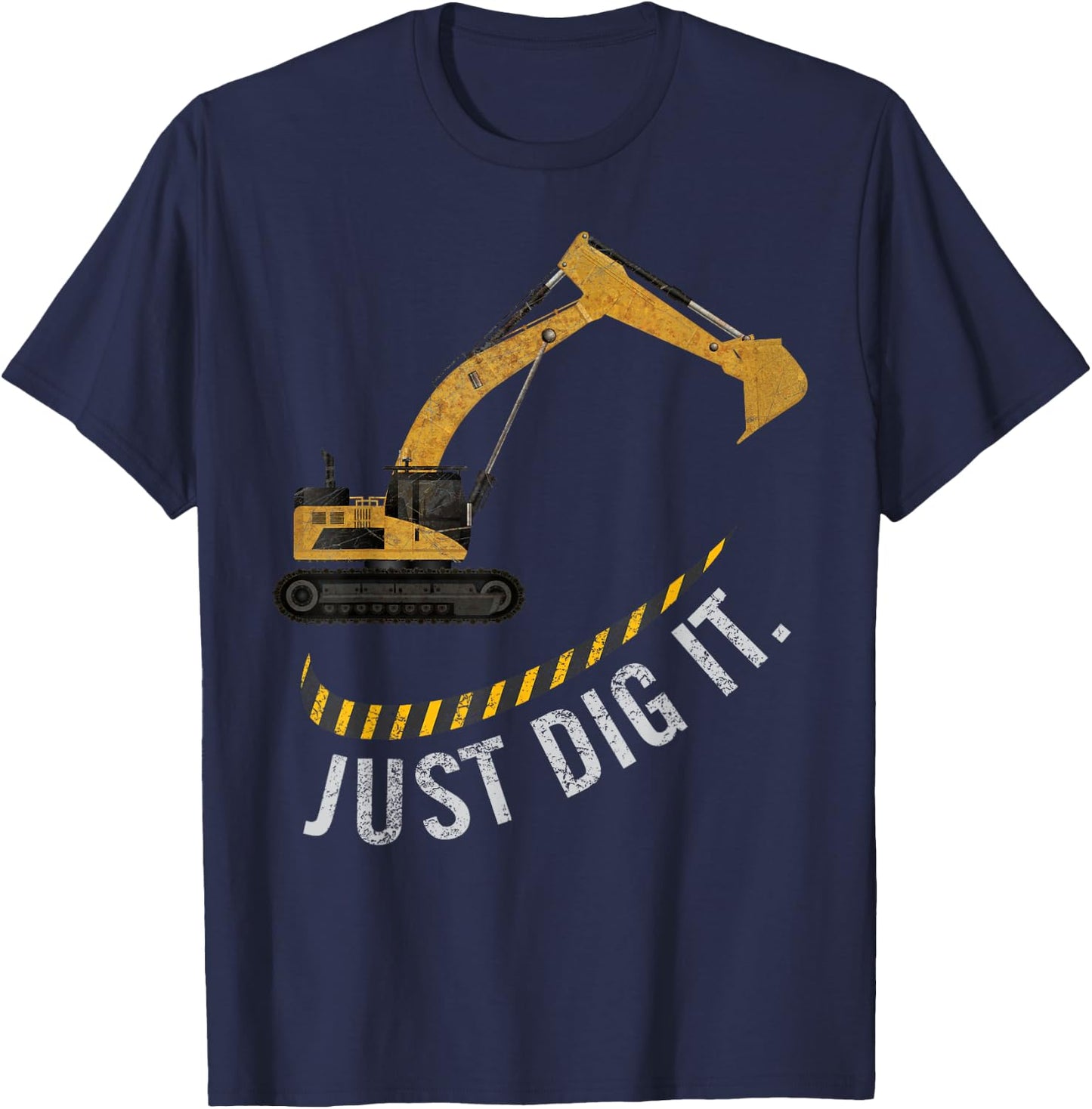 Excavator Just Dig It Retro Vintage Construction Crew Gift T-Shirt - T-Shirt | Navy