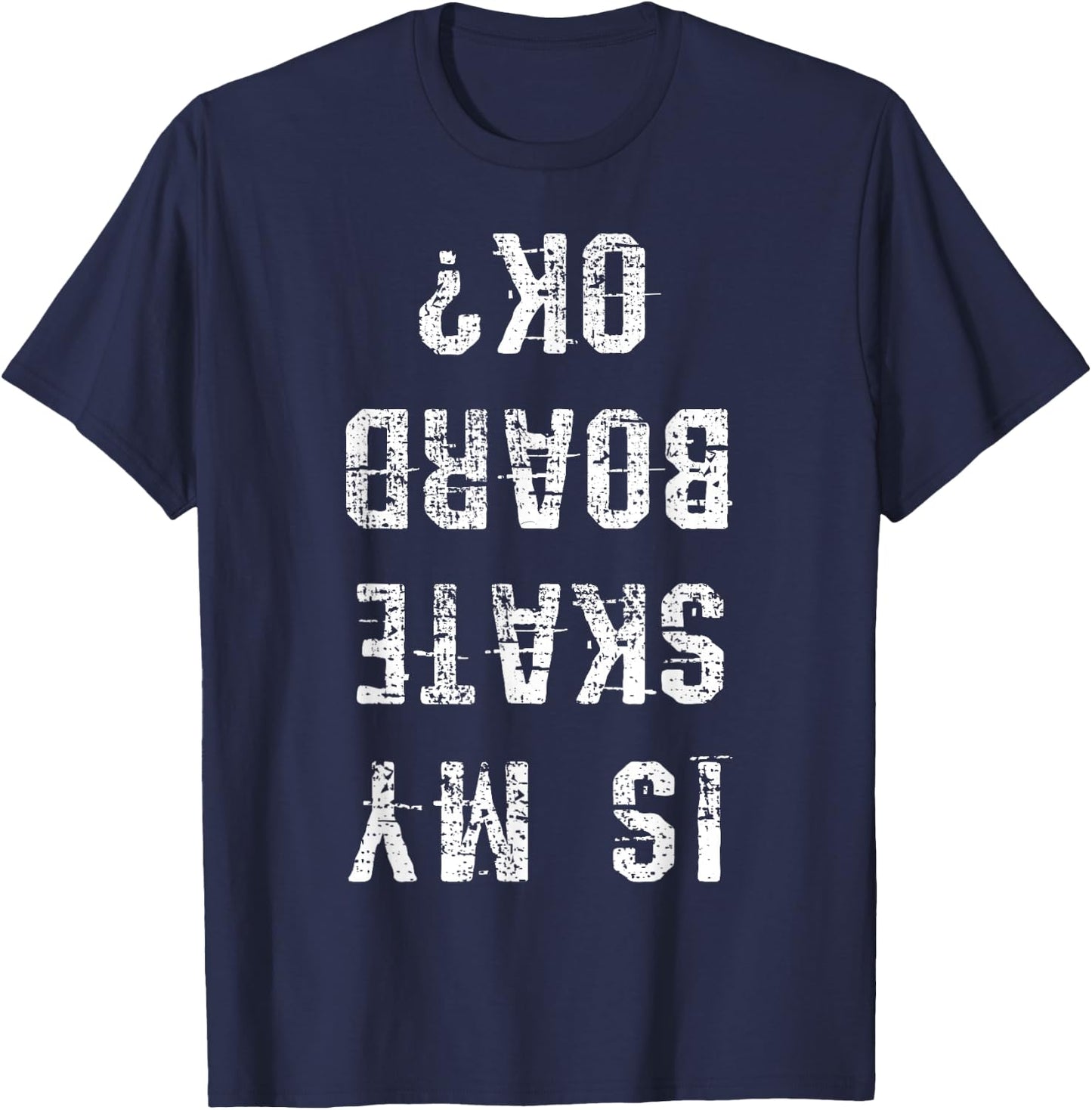Skateboarder Gift Skateboard Skater Gift T-Shirt - T-Shirt | Navy